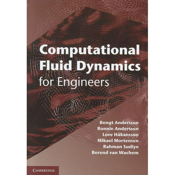 Computational Fluid Dynamics for Engineers, (Hardcover)