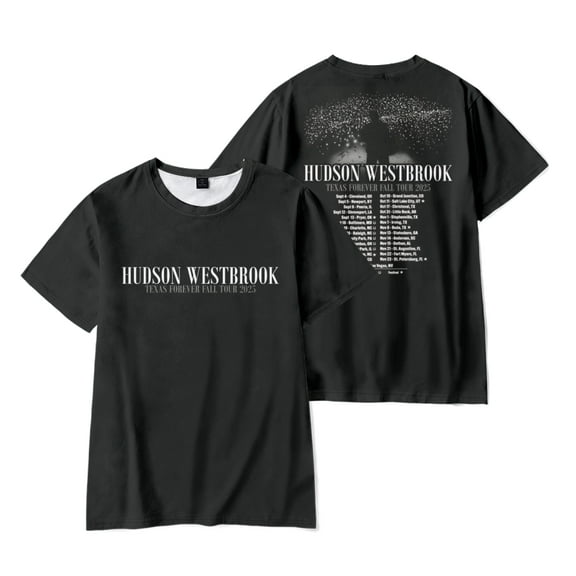 Hudson Westbrook Texas Forever Fall Tour 2025 T-shirt Women Men Crewneck Short Sleeve Casual Fashion Tee