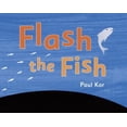 thumbnail image 1 of Pre-Owned Flash the Fish (Hardcover), 1 of 1