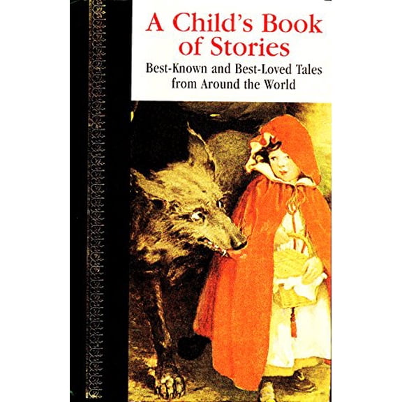 Pre-Owned A Child's Book of Stories (Children's Classics) (Hardcover) 0517189615 9780517189610