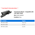 thumbnail image 2 of Transmission Mount - Compatible with 1987 GMC V2500, 2 of 3
