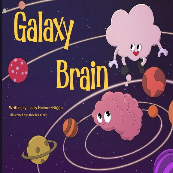 Galaxy Brain, (Paperback)