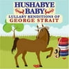 Country Lullaby Renditions Of George Strait (CD)