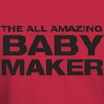 thumbnail image 3 of CafePress - All Amazing Baby Maker T Shirt - Men's Classic Graphic Cotton T-Shirt, 3 of 4