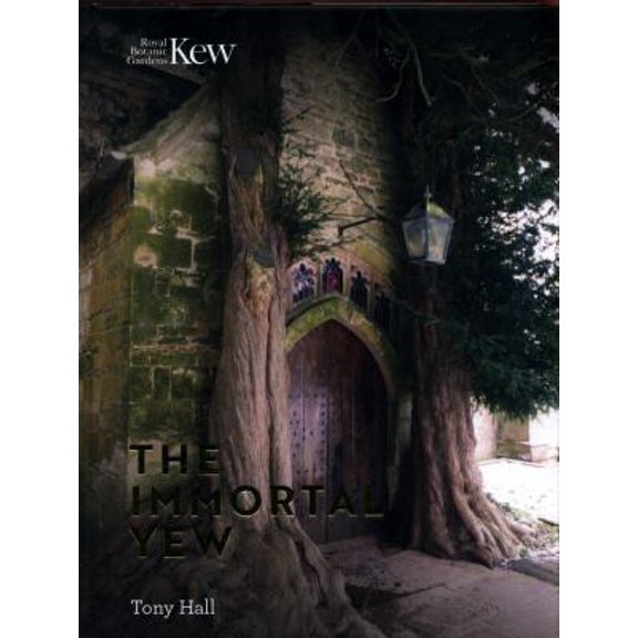 Pre-Owned The Immortal Yew (Hardcover) 1842466585 9781842466582