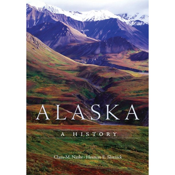 Alaska A History