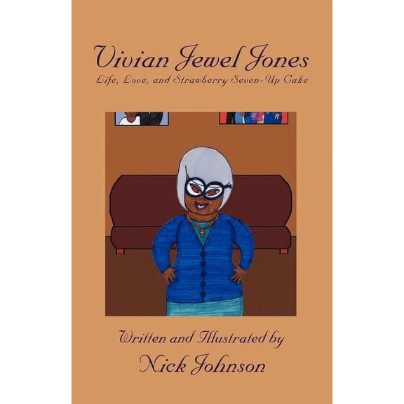 Vivian Jewel Jones : Life, Love, and Strawberry Seven-up Cake