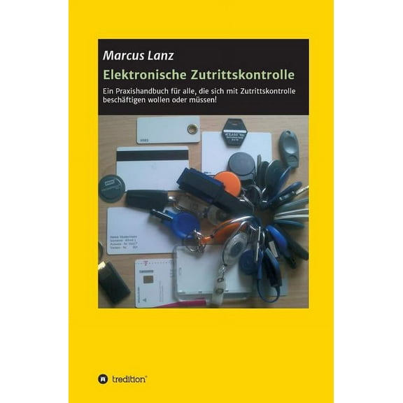 Elektronische Zutrittskontrolle (Hardcover)