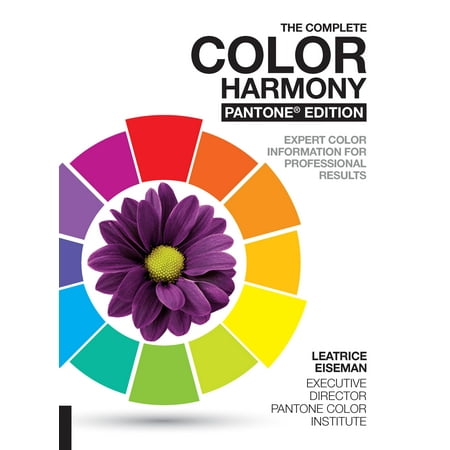 Pantone Color Books - The Complete Color Harmony, Pantone Edition : Expert Color Information for Professional Results