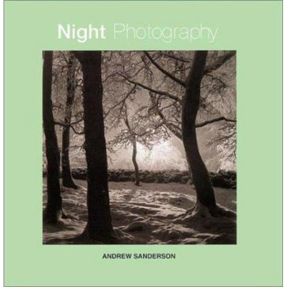 Pre-Owned Night Photography (Paperback) 0817450076 9780817450076