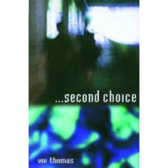 Pre-Owned Second Choice: Embracing Life As It Is (Paperback) 1842270109 9781842270103