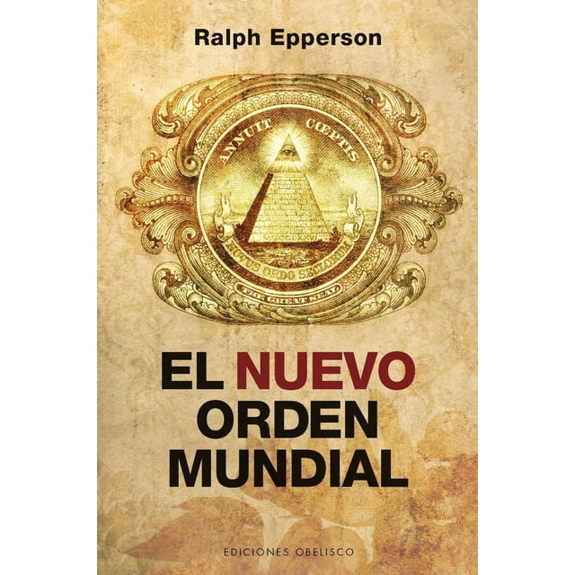 El nuevo orden mundial Ediciones Obelisco