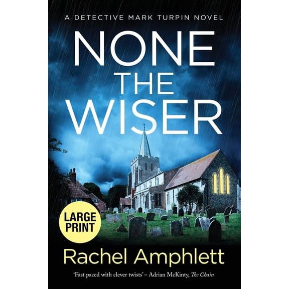 Detective Mark Turpin None the Wiser: A Detective Mark Turpin murder mystery, Book 1, (Paperback)