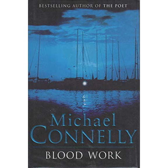 Pre-Owned Blood Work (Hardcover) 0752812122 9780752812120