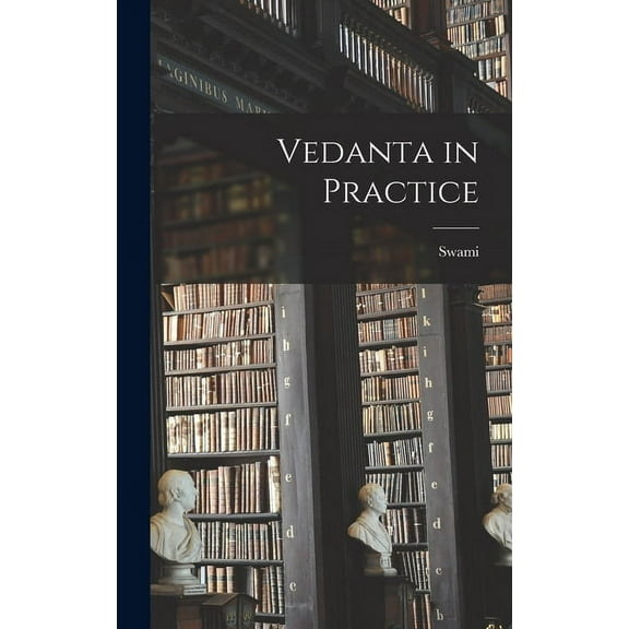 Vedanta in Practice (Hardcover)