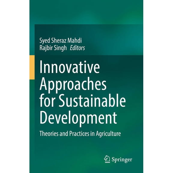 Innovative Approaches for Sustainable Development: Theories and Practices in Agriculture, (Paperback)
