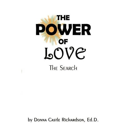 The Power of Love: The Search (Paperback)
