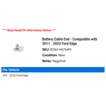 thumbnail image 2 of Battery Cable End - Compatible with 2011 - 2022 Ford Edge 2012 2013 2014 2015 2016 2017 2018 2019 2020 2021, 2 of 2