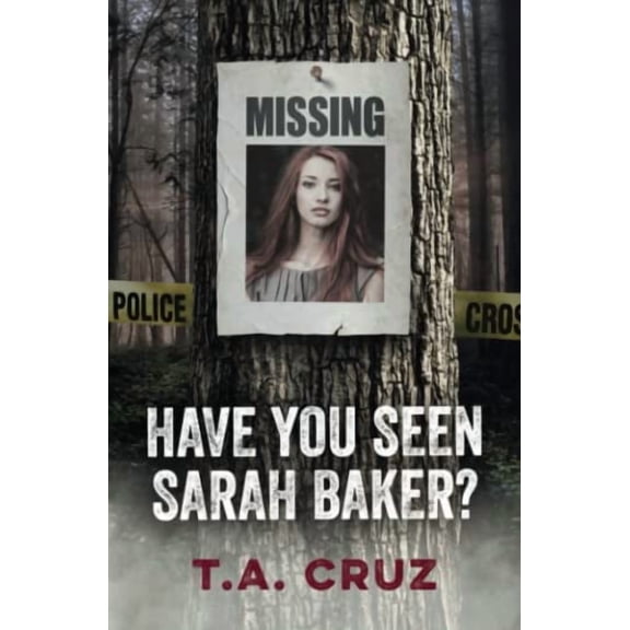 Have You Seen Sarah Baker? (Paperback)