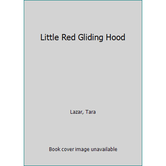 Pre-Owned Little Red Gliding Hood (Unknown) 037597184X 9780375971846