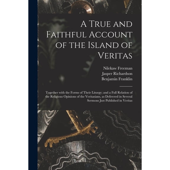 A True and Faithful Account of the Island of Veritas (Paperback)
