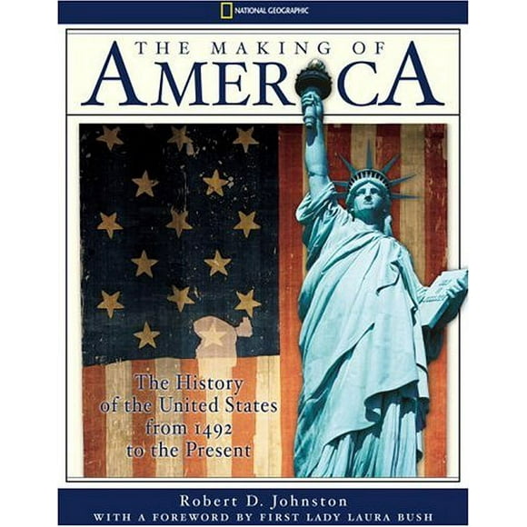 Pre-Owned The Making of America : The History of the United States from 1492 to the Present 9780792269441