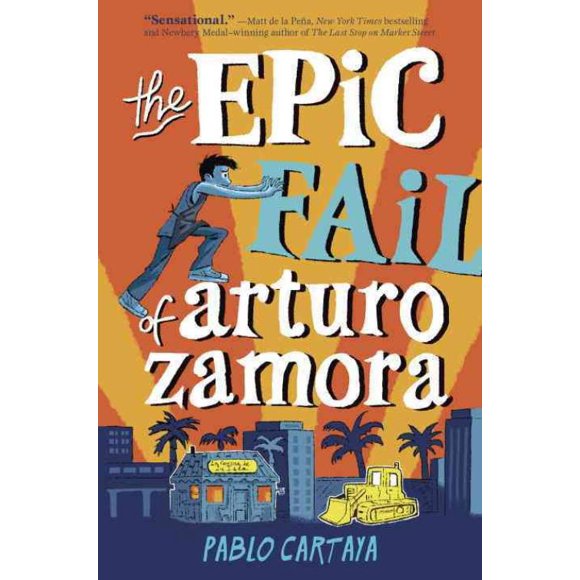Epic Fail of Arturo Zamora, Pablo Cartaya Hardcover