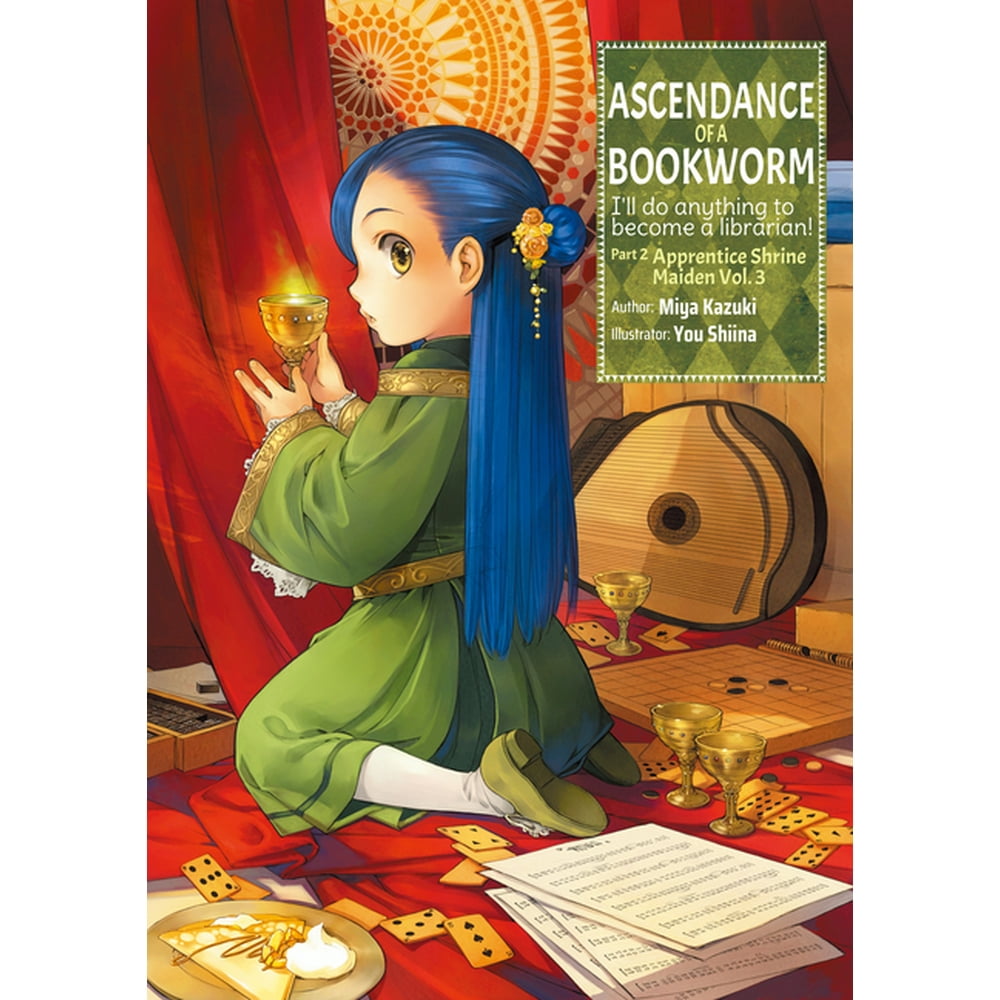 Ascendance Of A Bookworm Light Novel Ascendance of a Bookworm (Light Novel): Ascendance of a Bookworm: Part