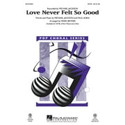Love Never Felt So Good Showtrax Cd Pop Choral Series