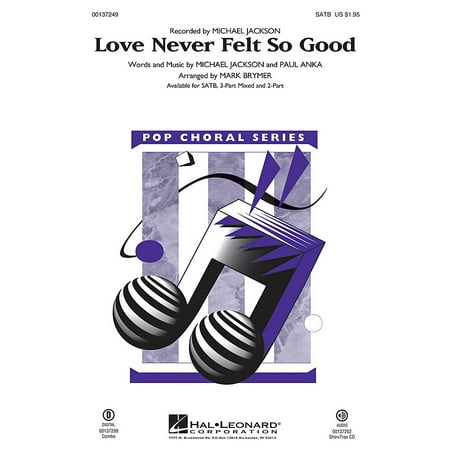 Love Never Felt So Good Showtrax Cd Pop Choral Series