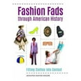 thumbnail image 3 of Fashion Fads through American History: Fitting Clothes into Context, 3 of 4