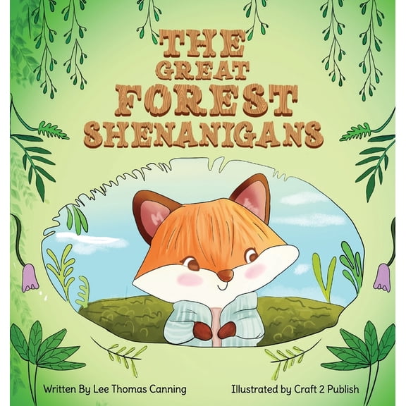 The Great Forest Shenanigans, (Hardcover)