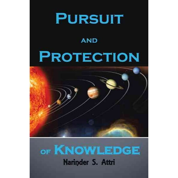 Pursuit and Protection of Knowledge (Hardcover)