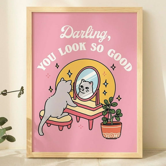 Poster Girly Cat Self Love Wall Print, Positivity Darling You Look So Good Quote, Pink Posters, Bathroom Y2K Poster Print, Dorm Room Decor - No Framed, Vintage Wall Art, Hot Trend!, Poster Only