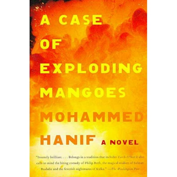 Pre-owned Case of Exploding Mangoes, Paperback by Hanif, Mohammed, ISBN 0307388182, ISBN-13 9780307388186
