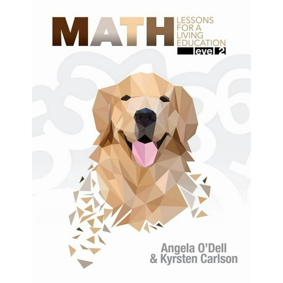 Math Lessons for a Living Eduction: Math Lessons for a Living Education Level 2 (Paperback)