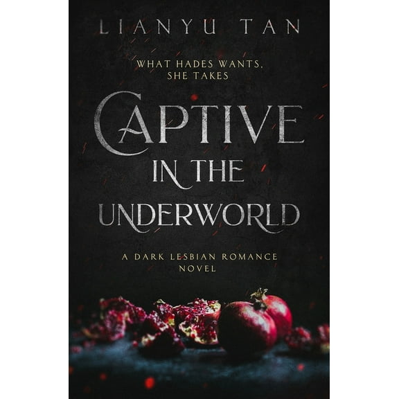 Captive in the Underworld: A Dark Lesbian Romance Novel, (Paperback)