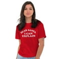 thumbnail image 4 of Dear Santa I Can Explain Naughty Xmas Men's Graphic T Shirt Tees Brisco Brands S, 4 of 5