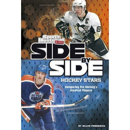 Side-By-Side Hockey Stars : Comparing Pro Hockey's Greatest (The Best Hockey Player)