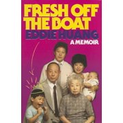 Fresh Off the Boat: A Memoir by Eddie Huang (Hardcover), Biography & Memoirs, English