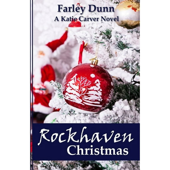 A Katie Carver Novel: Rockhaven Christmas (Paperback)