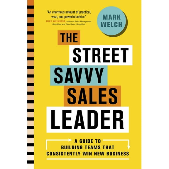 The Street Savvy Sales Leader (Hardcover)