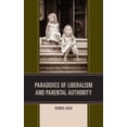 thumbnail image 1 of Paradoxes du Libéralisme et de l'Autorité Parentale, 1 of 2