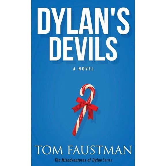 Misadventures of Dylan Dylan's Devils, Book 5, (Paperback)