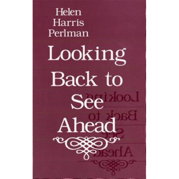 Pre-Owned Looking Back to See Ahead (Paperback) 9780226660387