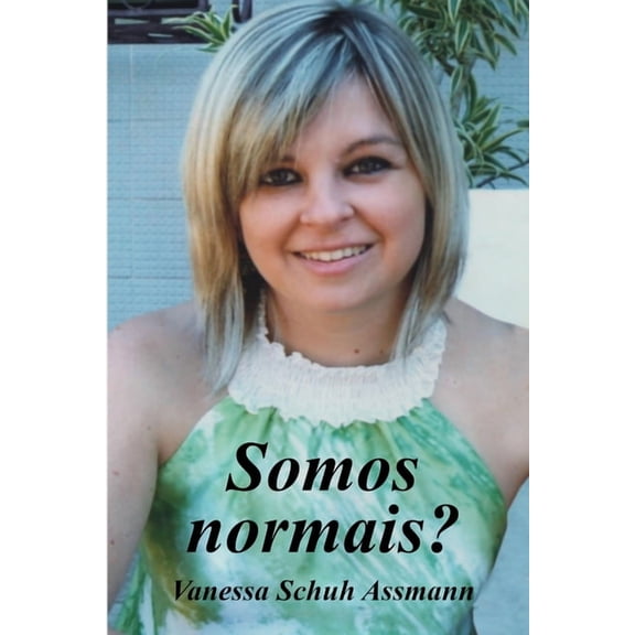 Somos Normais?, (Paperback)