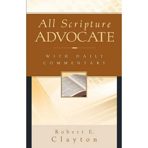All Scripture Advocate, (Paperback)