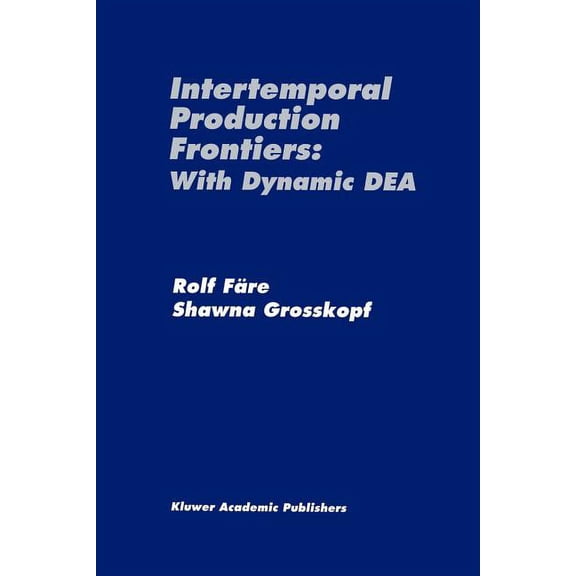Intertemporal Production Frontiers: With Dynamic Dea, (Paperback)