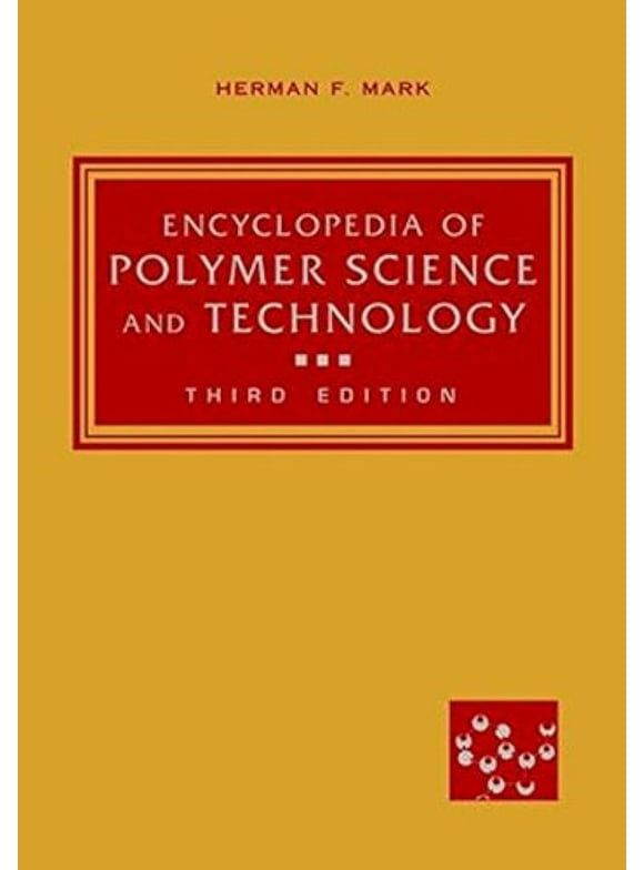Encyclopedia of Polymer Science and Technology (12 Volume Set) - Mark, Herman F.
