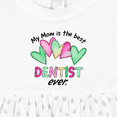thumbnail image 4 of Inktastic My Mom is the Best Dentist Ever Girls Baby Dress, 4 of 5